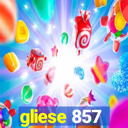 gliese 857